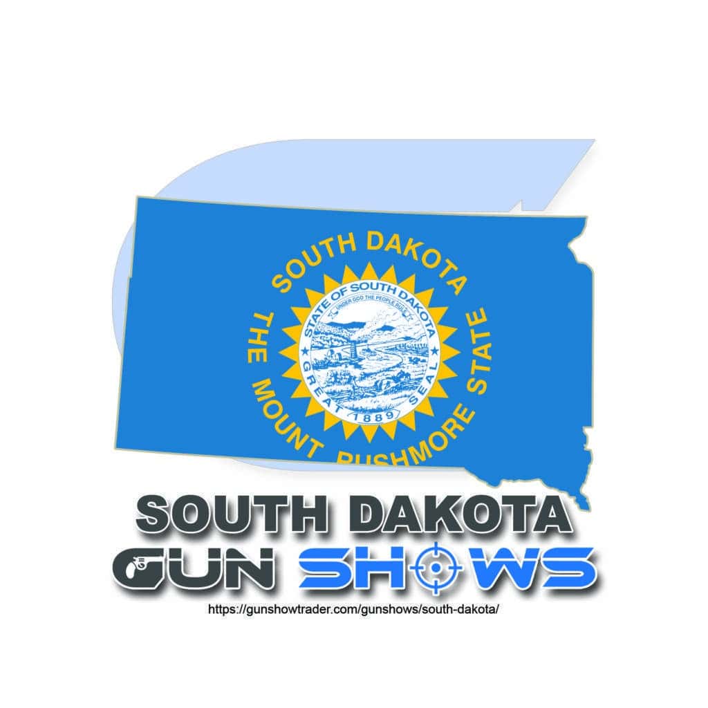 South Dakota Gun Shows 2024 List of Gun and Knife Shows in South Dakota