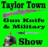 Taylor Town Gun Show