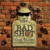 Badshot Gun Show LLC